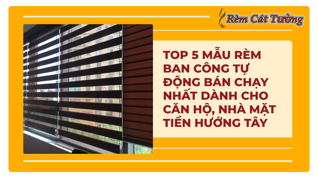 Rèm ban công tự động Rèm Cát Tường